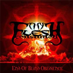 Thy Flesh Consumed (CAN) : End of Blind Obedience
